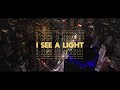 I See A Light