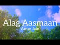Anuv Jain - Alag Aasmaan (Lyrics)/English Translation