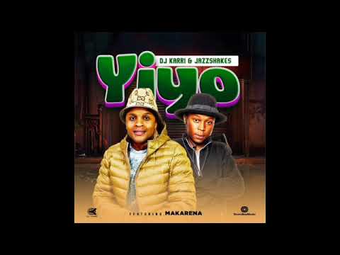 Dj Karri & Jazzshakes - Yiyo feat. Makarena