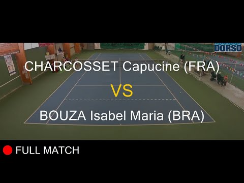 CHARCOSSET Capucine (FRA) VS BOUZA Isabel Maria (BRA) - Open Super 12 Auray 2023