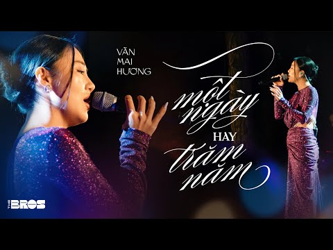 Một Ngày Hay Trăm Năm - Văn Mai Hương live at #souloftheforest