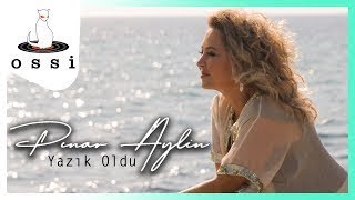 Pınar Aylin / Yazık Oldu
