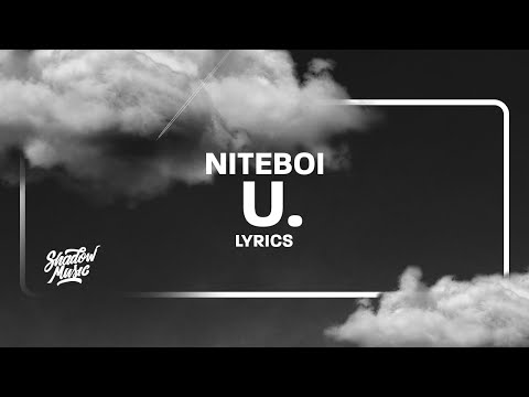 niteboi - u. (Lyrics)