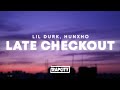 Lil Durk Late Checkout Lyrics Ft Hunxho