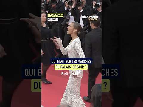 De Bella Hadid à Kevin Spacey... Qui a monté les marches à Cannes ce mercredi 20 mai ?