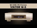 VIKTOR W5 Hi Vision VHS Analog Video Recorder Show And Test