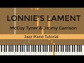 Lonnie's Lament (McCoy Tyner & Jimmy Garrison) - Jazz Piano Tutorial