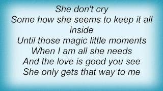 Toby Keith - She Only Gets That Way With Me Lyrics