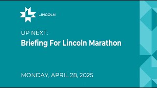 Briefing for 48th Annual Lincoln Marathon