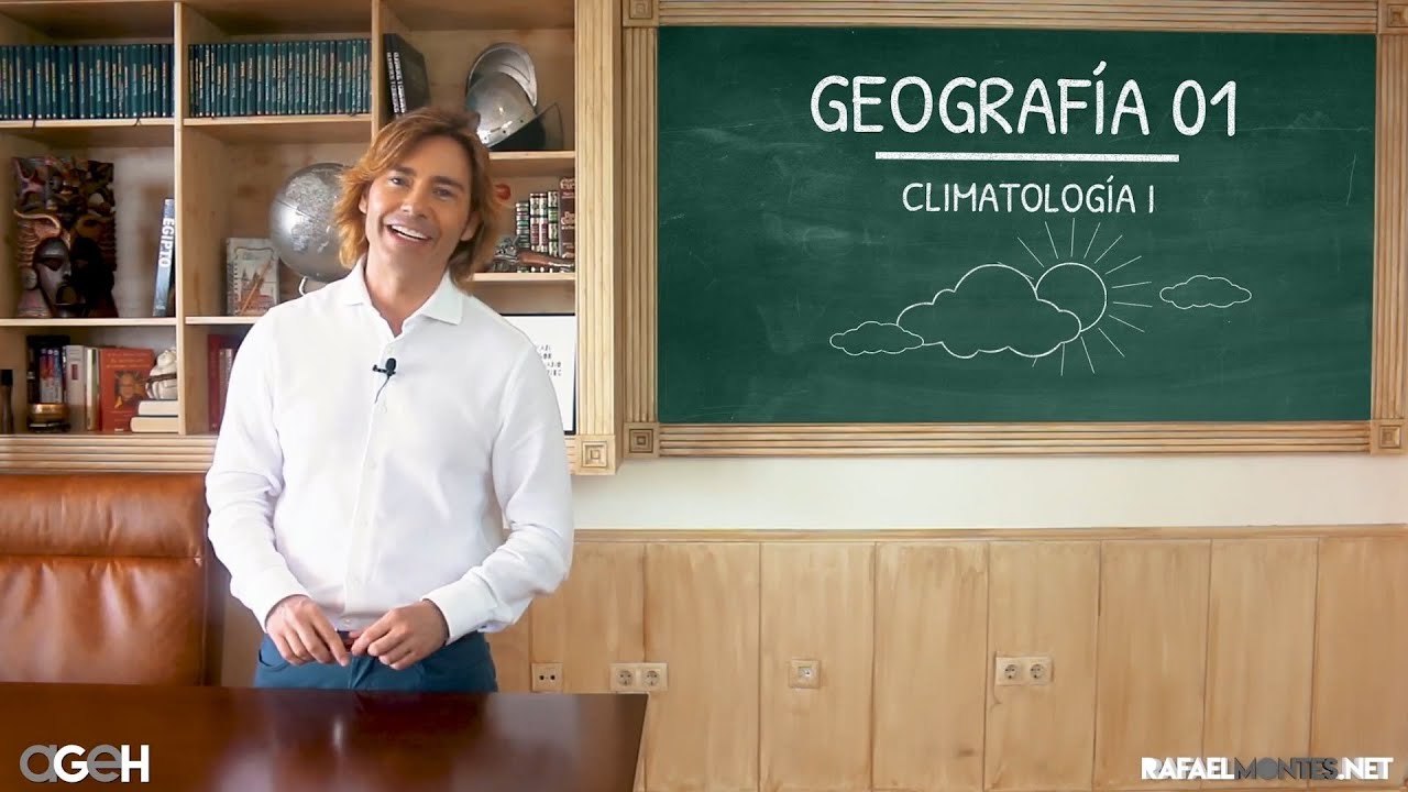 Geografía 01: Climatología I (Teaser) - Rafael Montes