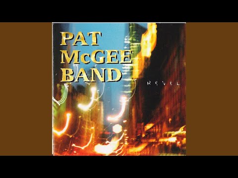 On Your Way Out of Here - Pat McGee Band
