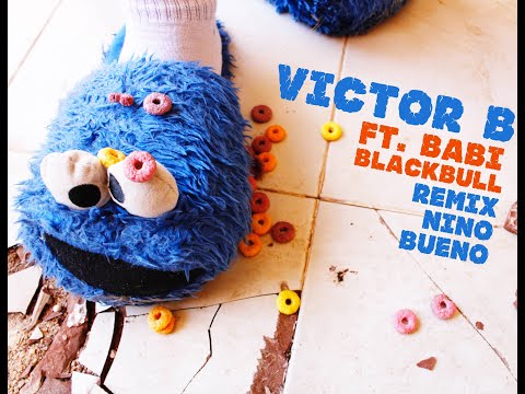 Victor B Ft. Babi Blackbull -  Niño Bueno REMIX