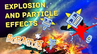 Making Explosion Effects with Scratch 3.0 Tutorial