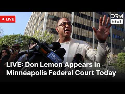 LIVE: Former CNN Anchor Don Lemon Faces Federal Charges | DRM News