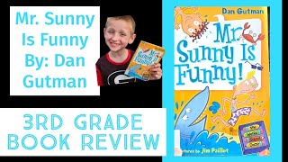 Mr. Sunny Is Funny By: Dan Gutman | BOOK REVIEW | My Weird School Days Series | Book 2