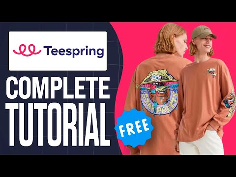 How To Make Money With Teespring (2026) Step By Step