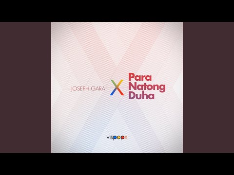 Para Natong Duha - Joseph Gara
