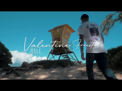 Pena G - Valentine Freestyle (OFFICIAL MUSIC VIDEO)