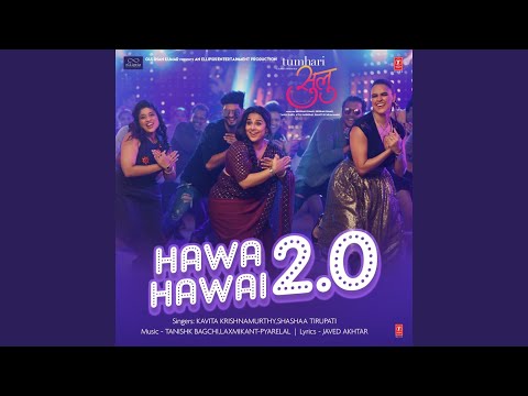 Hawa Hawai 2.0 (From "Tumhari Sulu") (Full Audio) — watch video