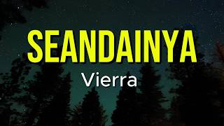 Download lagu Seandainya - Vierra ( Audio Video) mp3