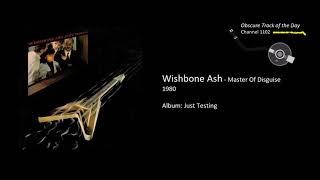 Wishbone Ash   Master Of Disguise
