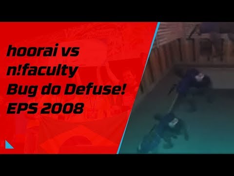 hoorai vs n!faculty Bug do Defuse de_nuke! EPS 2008
