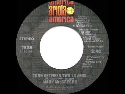 1977 HITS ARCHIVE: Torn Between Two Lovers - Mary MacGregor (a #1 record--stereo 45)