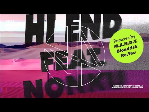 Premiere: M.A.N.D.Y. feat. Nonku Phiri - Hi End (Re.You Remix)