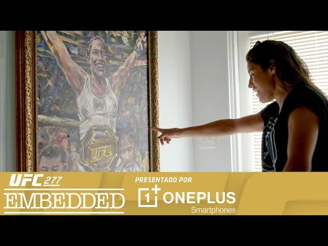 UFC 277 Embedded Español: Episodio 1
