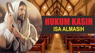 Download lagu Isa Al-Masih: Hukum Kasih mp3 Download lagu Isa Al-Masih: Hukum Kasih mp3