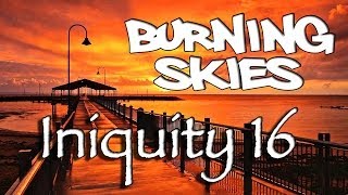 RAP ♪ Burning Skies | Iniquity 16 (FREE DOWNLOAD)