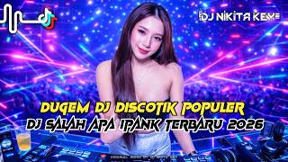 Download lagu DUGEM DJ DISCOTIK DJ SALAH APA IPANK❗REMIK FUNKOT TREND MASA KINI FULL BASS mp3 Download lagu DUGEM DJ DISCOTIK DJ SALAH APA IPANK❗REMIK FUNKOT TREND MASA KINI FULL BASS mp3