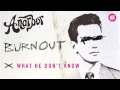Anarbor - What He Don't Know 