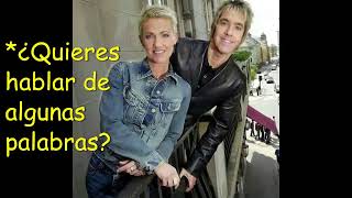 12 ROXETTE My World, My Love, My Life  -My Mundo, Mi Amor, Mi Vida (SUB EN ESPAÑOL)