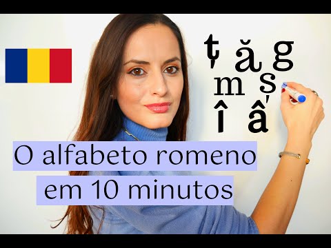 O alfabeto romeno em 10 minutos ? Claroooo