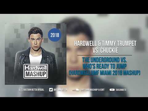 The Underground vs. Who's Ready To Jump (Hardwell UMF Miami 2018 Mashup) [RE-EDIT]
