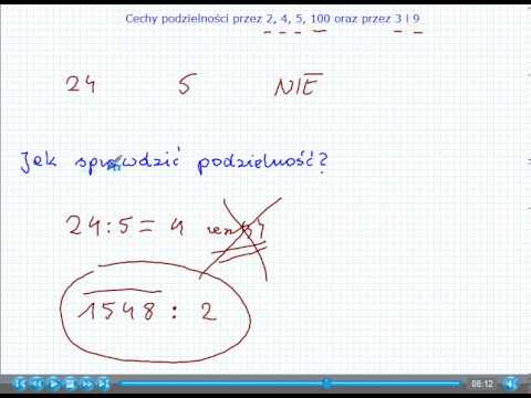 Cechy podzielności przez 2, 4, 5, 10, 100 oraz przez 3 i 9 - Matematyka S.P. i Gimnazjum