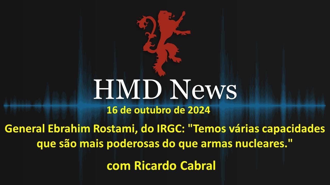 Gen Rostami, do IRGC: "Temos várias capacidades que são mais poderosas do que armas nucleares."