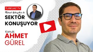 Mehmet Abdioğulları ile Sektör Konuşuyor Konuğu: Gürmas Makina Ahmet G