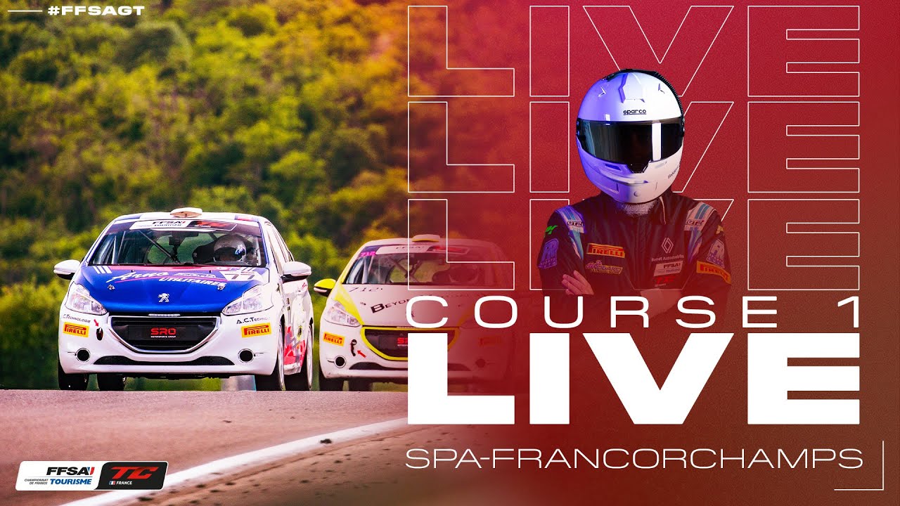 LIVE &ndash; Course 1 &ndash; Championnat de France FFSA Tourisme &ndash; Spa-Francorchamps 2025
