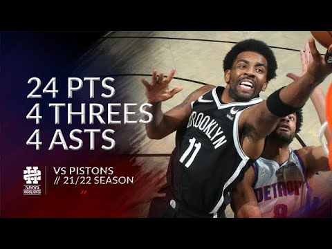 Kyrie Irving 24 pts 4 threes 4 asts vs Pistons 21/22 season