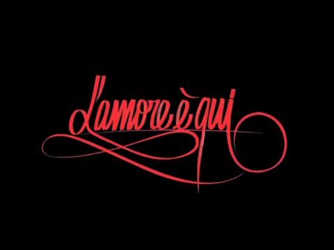 Video thumbnail for L’Amore è Qui