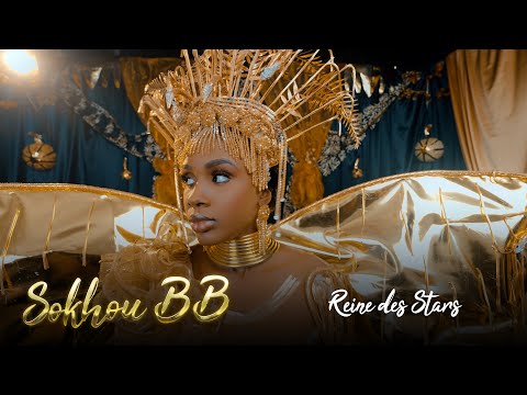 Sokhou BB - Reine des stars | Officiel