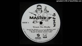 03. Master P - Trust No Body (instrumental)