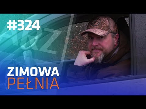 Darz Bor odc. 324 - Zimowa pełnia