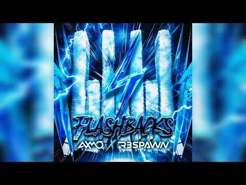 AXMO x R3SPAWN - Flashbacks (Extended Mix)