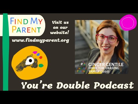 FMP You're Double Podcast - A Conversation With Ginger Gentile, Director of Erasing Family (2022)