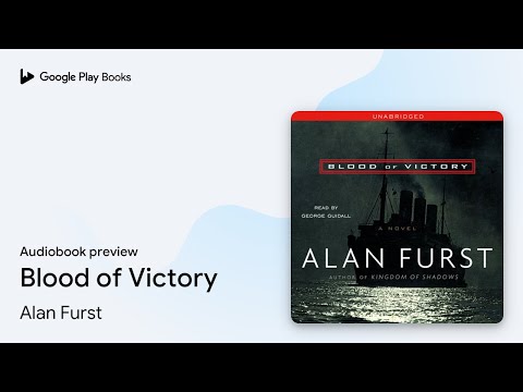 Blood of Victory by Alan Furst · Audiobook preview
