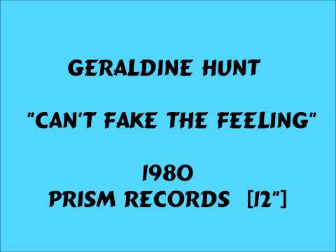 Geraldine Hunt - Can't Fake The Feeling [12] - 1980