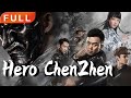 MULTI SUB Full Movie Hero ChenZhen Action Original Version Without Cuts SixStarCinema